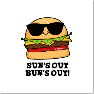 Sun's Out Bun's Out Funny Summer Burger Pun Posters and Art